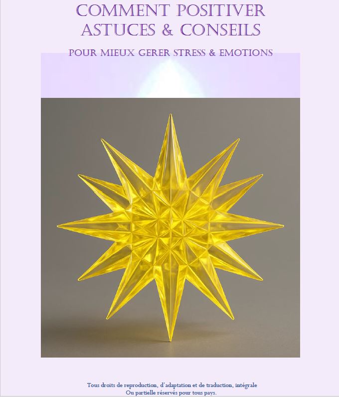 E-Book comment positiver  — Maîtrisez vos émotions et retrouvez votre lumière intérieure